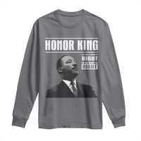 Martin Luther King Long Sleeve Shirt The Time Is Always Right To Do What Is Right - Wonder Print Shop