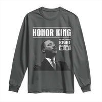 Martin Luther King Long Sleeve Shirt The Time Is Always Right To Do What Is Right - Wonder Print Shop