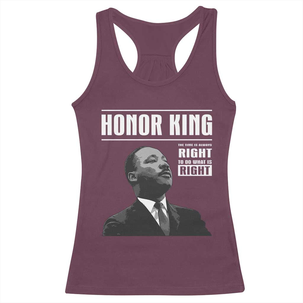 Martin Luther King Racerback Tank Top The Time Is Always Right To Do What Is Right - Wonder Print Shop