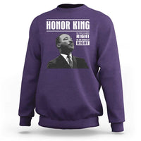 Martin Luther King Sweatshirt The Time Is Always Right To Do What Is Right - Wonder Print Shop