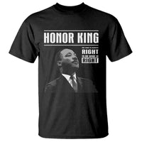 Martin Luther King T Shirt The Time Is Always Right To Do What Is Right - Wonder Print Shop