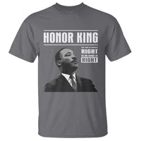 Martin Luther King T Shirt The Time Is Always Right To Do What Is Right - Wonder Print Shop