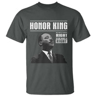 Martin Luther King T Shirt The Time Is Always Right To Do What Is Right - Wonder Print Shop