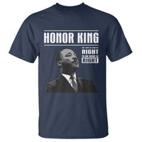 Martin Luther King T Shirt The Time Is Always Right To Do What Is Right - Wonder Print Shop