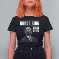 Martin Luther King T Shirt For Women The Time Is Always Right To Do What Is Right - Wonder Print Shop