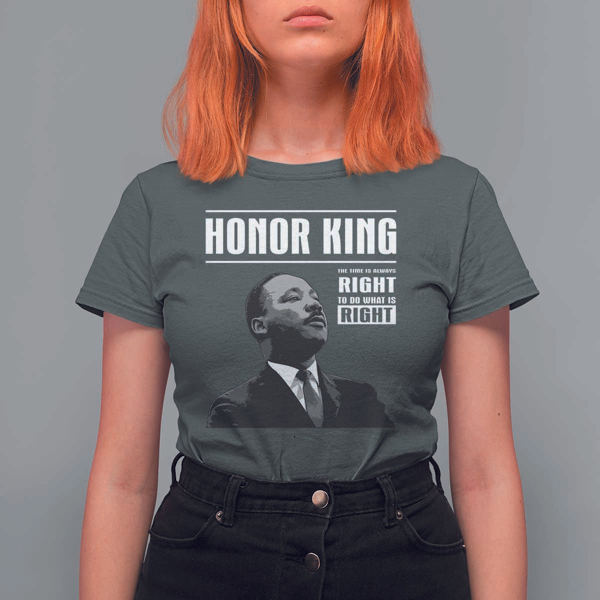 Martin Luther King T Shirt For Women The Time Is Always Right To Do What Is Right - Wonder Print Shop