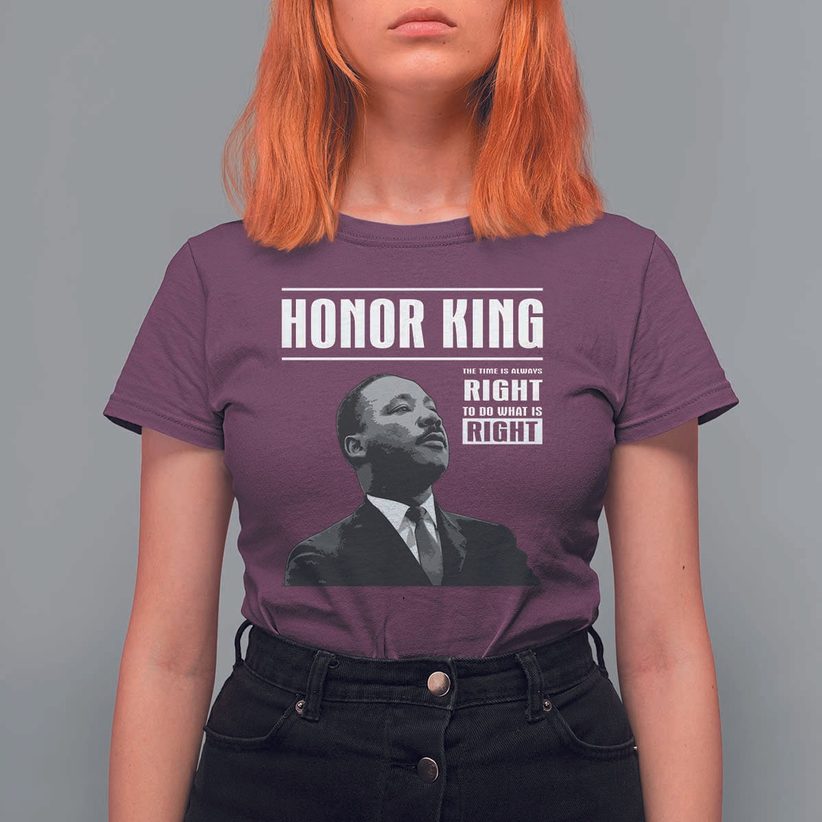 Martin Luther King T Shirt For Women The Time Is Always Right To Do What Is Right - Wonder Print Shop