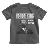 Martin Luther King Toddler T Shirt The Time Is Always Right To Do What Is Right - Wonder Print Shop