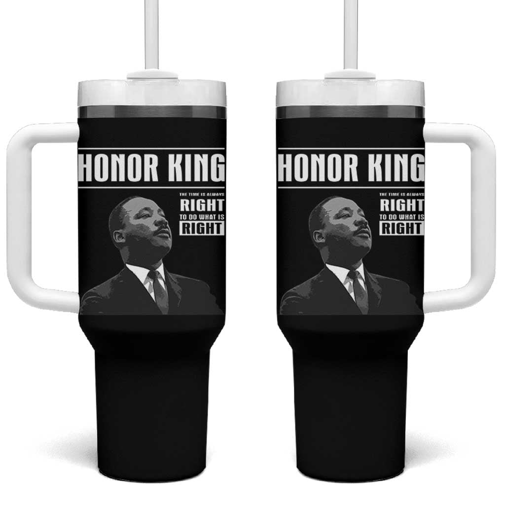 Martin Luther King Tumbler With Handle The Time Is Always Right To Do What Is Right - Wonder Print Shop