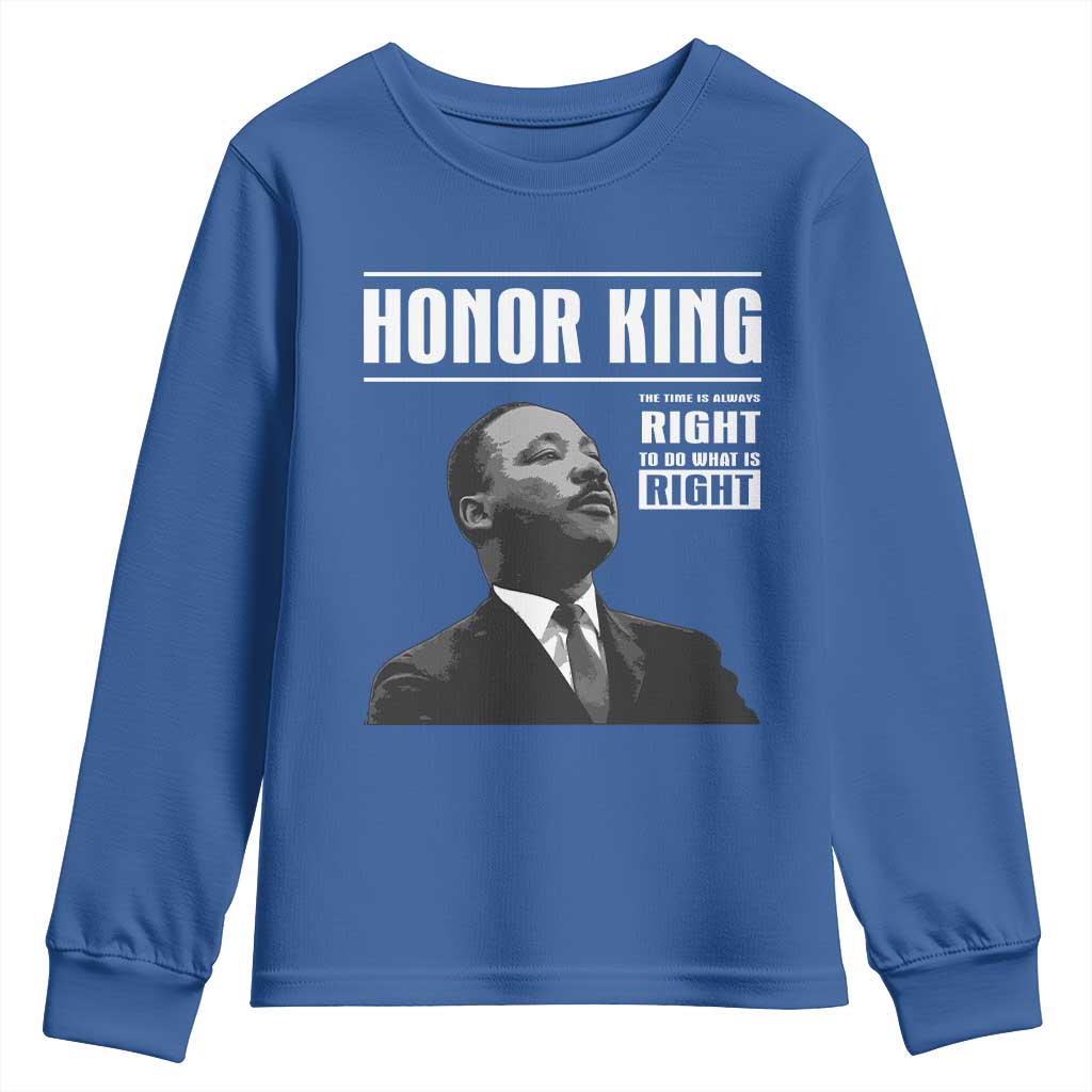 Martin Luther King Youth Sweatshirt The Time Is Always Right To Do What Is Right - Wonder Print Shop