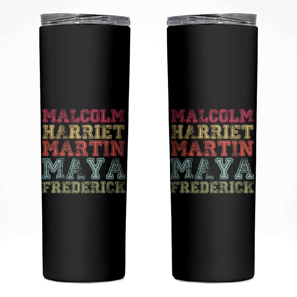 Black History Month Skinny Tumbler Malcolm Harriet Martin Maya Frederick Civil Right Leaders - Wonder Print Shop