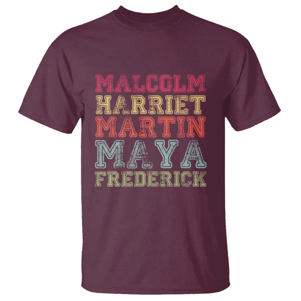 Black History Month T Shirt Malcolm Harriet Martin Maya Frederick Civil Right Leaders - Wonder Print Shop