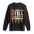 Martin Luther King Jr. Long Sleeve Shirt His Dream Still Matters Black History Month MLK Day