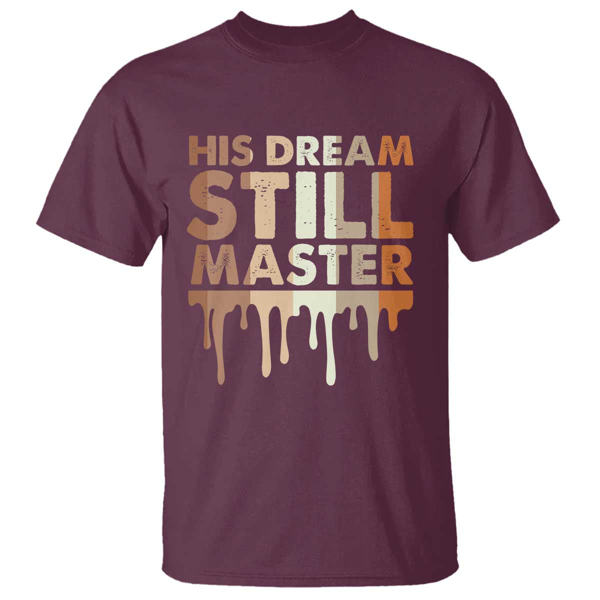 Martin Luther King Jr. T Shirt His Dream Still Matters Black History Month MLK Day