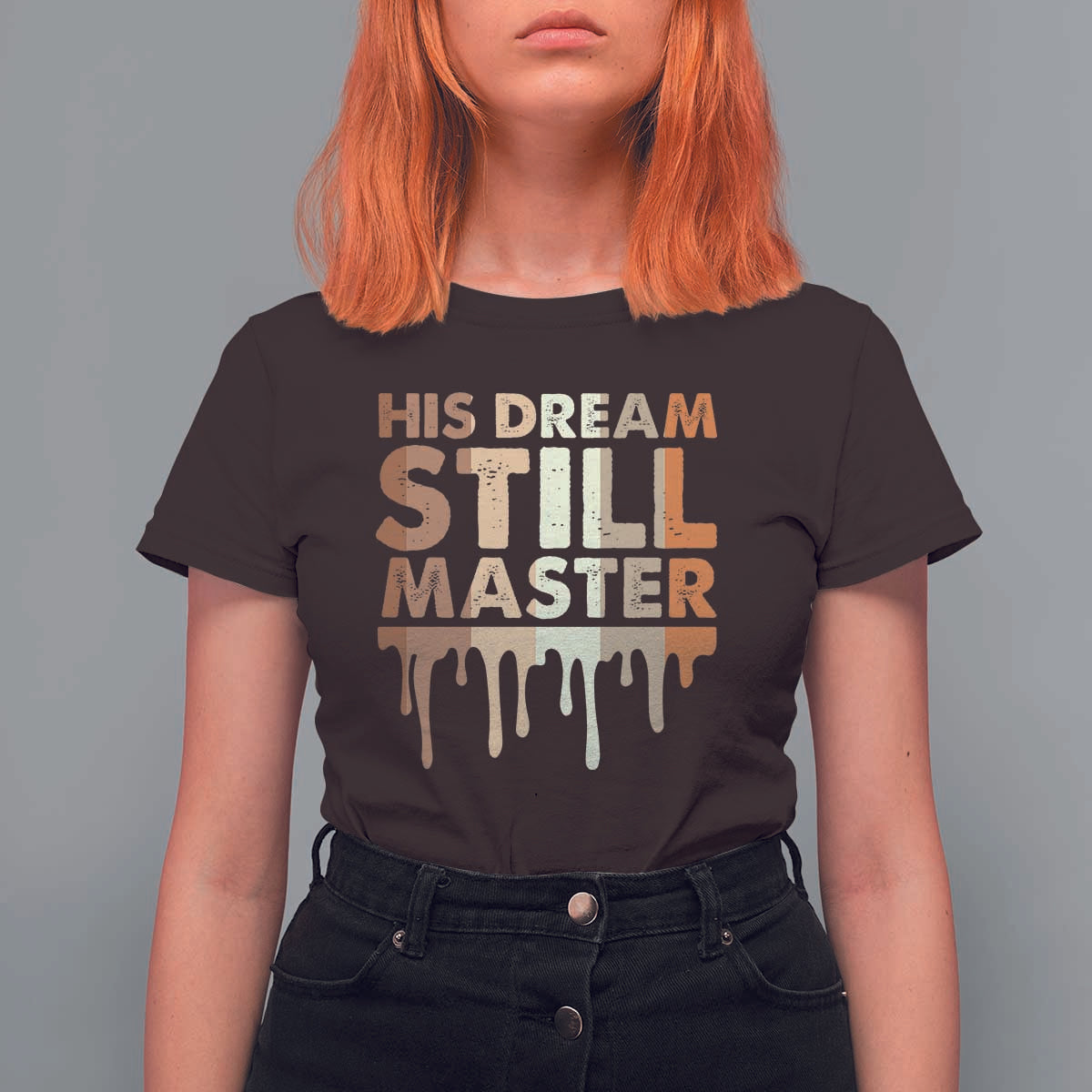 Martin Luther King Jr. T Shirt For Women His Dream Still Matters Black History Month MLK Day