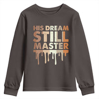 Martin Luther King Jr. Youth Sweatshirt His Dream Still Matters Black History Month MLK Day