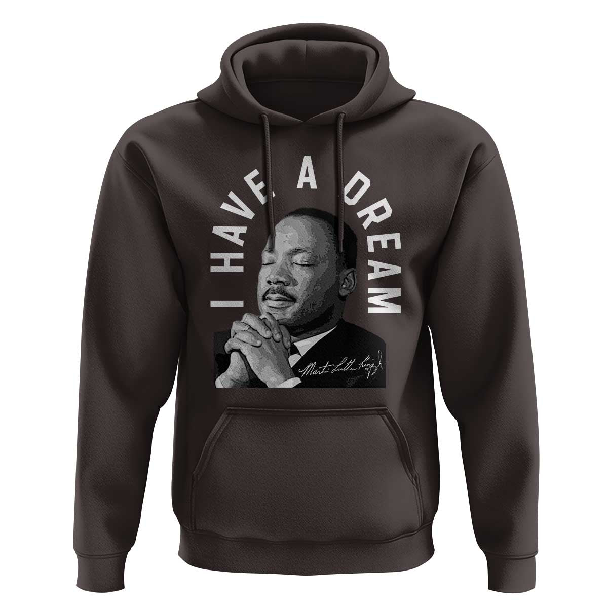 Martin Luther King Jr. Hoodie I Have A Dream Black History Month MLK Day