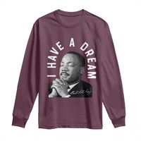 Martin Luther King Jr. Long Sleeve Shirt I Have A Dream Black History Month MLK Day