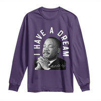 Martin Luther King Jr. Long Sleeve Shirt I Have A Dream Black History Month MLK Day
