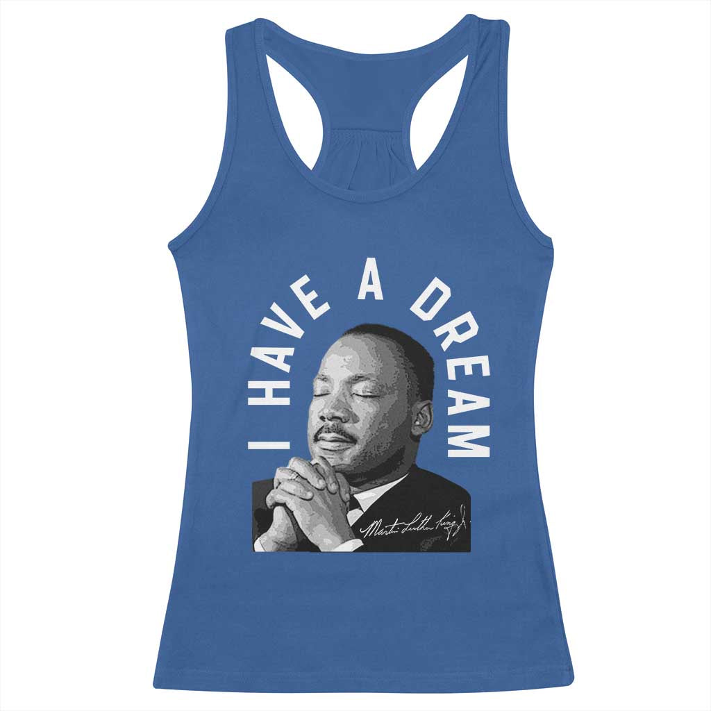 Martin Luther King Jr. Racerback Tank Top I Have A Dream Black History Month MLK Day