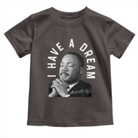 Martin Luther King Jr. Toddler T Shirt I Have A Dream Black History Month MLK Day