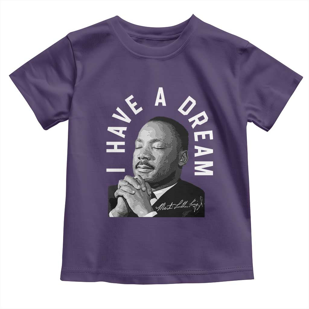 Martin Luther King Jr. Toddler T Shirt I Have A Dream Black History Month MLK Day
