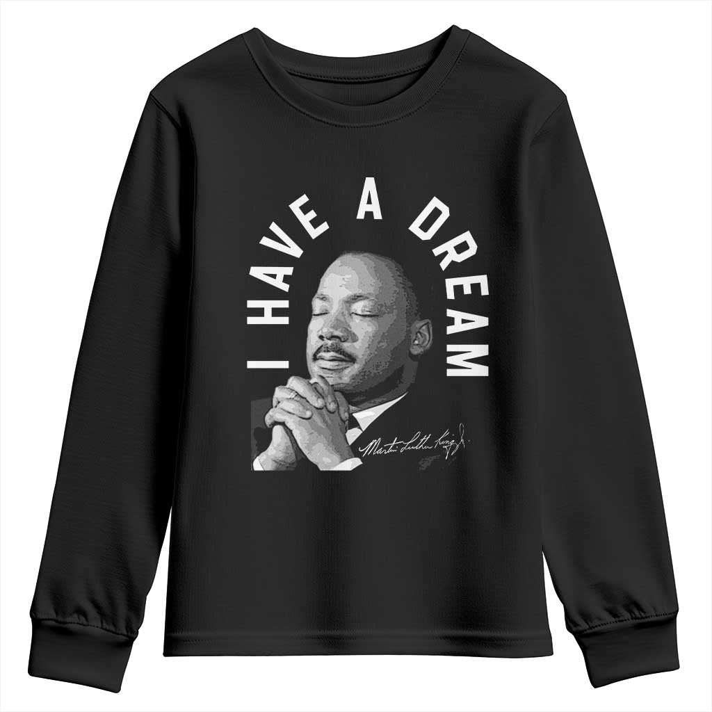 Martin Luther King Jr. Youth Sweatshirt I Have A Dream Black History Month MLK Day