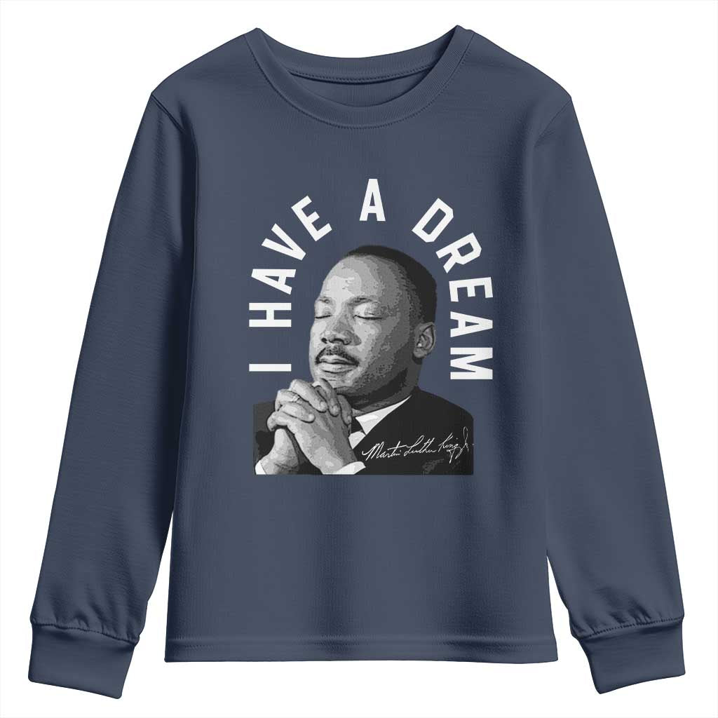 Martin Luther King Jr. Youth Sweatshirt I Have A Dream Black History Month MLK Day