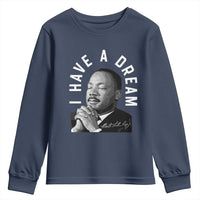 Martin Luther King Jr. Youth Sweatshirt I Have A Dream Black History Month MLK Day
