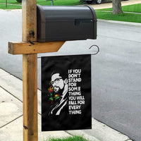 Malcolm X Inspirational Garden Flag If You Dont Stand For Something You Will Fall For Anything - Wonder Print Shop
