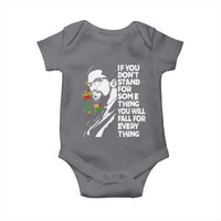 Malcolm X Inspirational Baby Onesie If You Dont Stand For Something You Will Fall For Anything - Wonder Print Shop