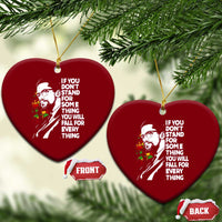 Malcolm X Inspirational Ceramic Ornament If You Dont Stand For Something You Will Fall For Anything - Wonder Print Shop