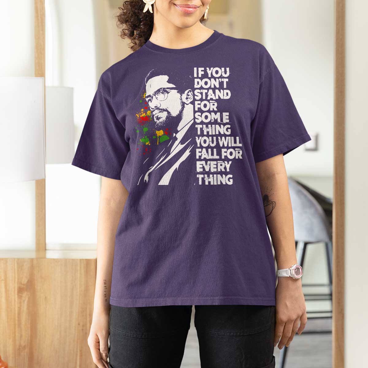 Malcolm X Inspirational T Shirt For Women If You Dont Stand For Something You Will Fall For Anything - Wonder Print Shop