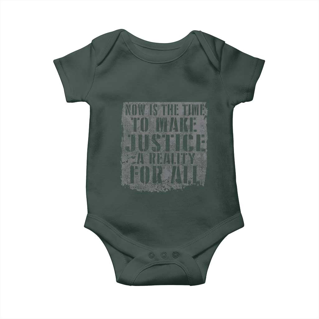 Martin Luther King Jr. Day Baby Onesie MLK Now Is The Time To Make Justice A Reality For All