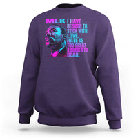 Martin Luther King Jr. Sweatshirt I Have Decided To Stick With Love MLK Day