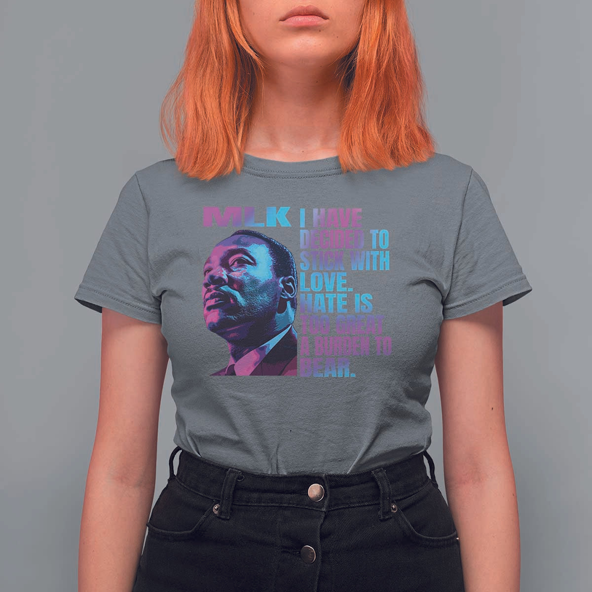 Martin Luther King Jr. T Shirt For Women I Have Decided To Stick With Love MLK Day