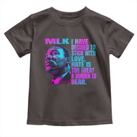 Martin Luther King Jr. Toddler T Shirt I Have Decided To Stick With Love MLK Day