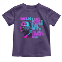 Martin Luther King Jr. Toddler T Shirt I Have Decided To Stick With Love MLK Day