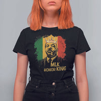 MLK T Shirt For Women Honor King Civil Rights Leader Black History Month - Wonder Print Shop