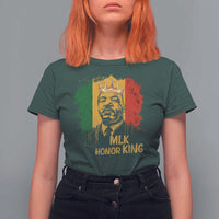 MLK T Shirt For Women Honor King Civil Rights Leader Black History Month - Wonder Print Shop