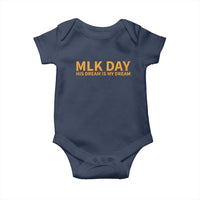MLK Tribute Baby Onesie MLK Motivational His Dream Is My Dream - Wonder Print Shop