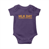 MLK Tribute Baby Onesie MLK Motivational His Dream Is My Dream - Wonder Print Shop