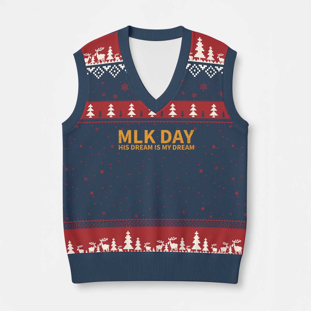 MLK Tribute V-Neck Knit Sweater Vest MLK Motivational His Dream Is My Dream - Wonder Print Shop