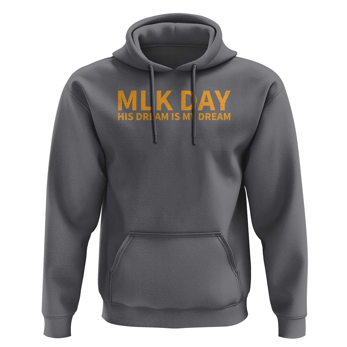 MLK Tribute Hoodie MLK Motivational His Dream Is My Dream - Wonder Print Shop