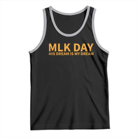 MLK Tribute Tank Top MLK Motivational His Dream Is My Dream - Wonder Print Shop