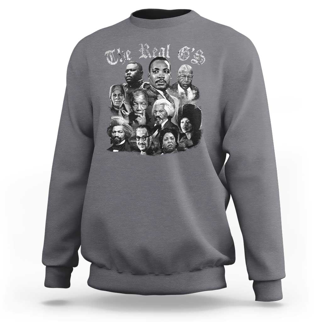 Civil Rights Legends Sweatshirt The Real G’s Juneteenth Black History Month - Wonder Print Shop
