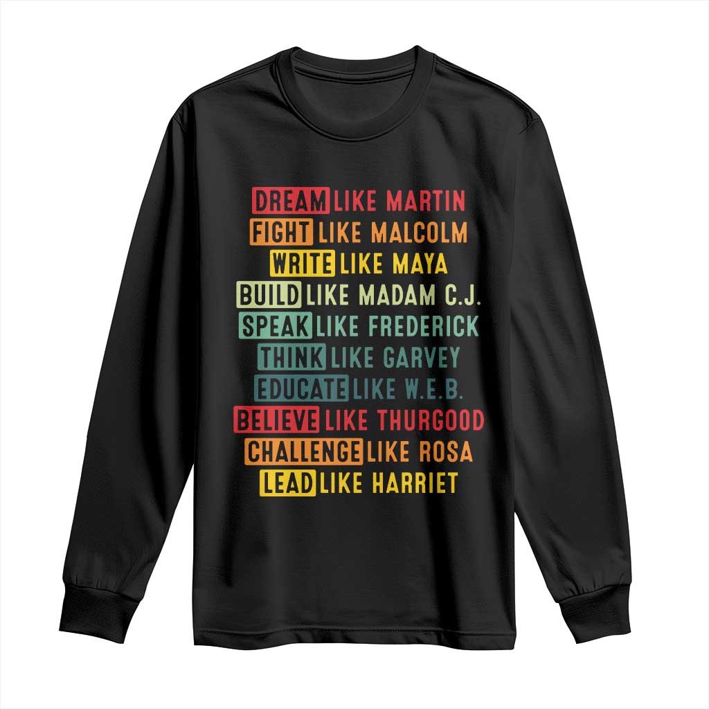 Black History Month Long Sleeve Shirt Retro Inspirational Leaders - Wonder Print Shop