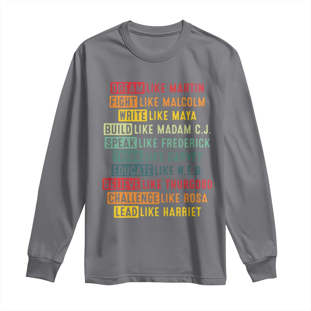 Black History Month Long Sleeve Shirt Retro Inspirational Leaders - Wonder Print Shop