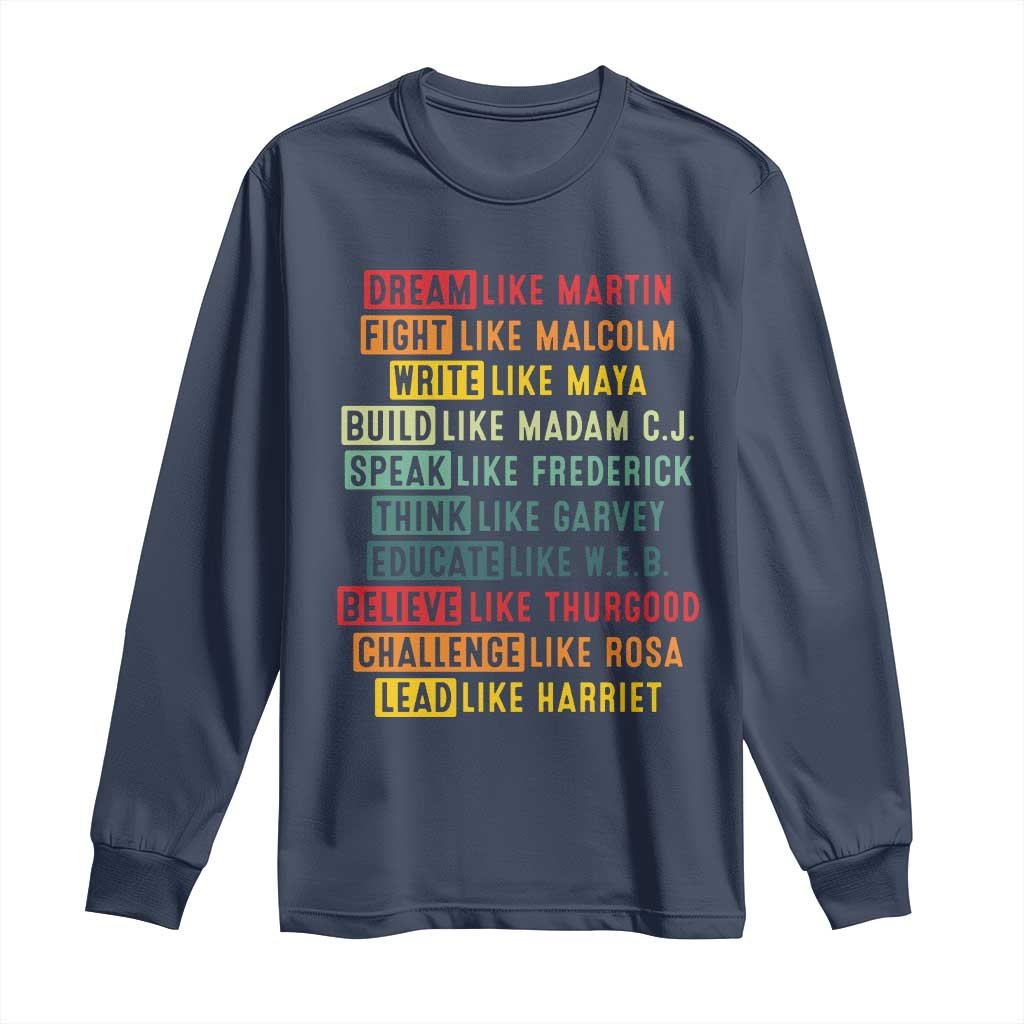 Black History Month Long Sleeve Shirt Retro Inspirational Leaders - Wonder Print Shop