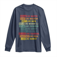 Black History Month Long Sleeve Shirt Retro Inspirational Leaders - Wonder Print Shop